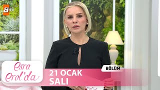 Esra Erolda 21 Ocak 2025  Tek Parça [upl. by Jannel]