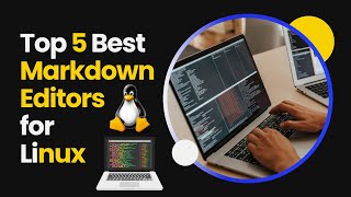 Top 05 Best Markdown Editors for Linux [upl. by Novled530]