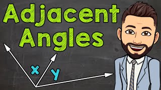 What are Adjacent Angles  Math with Mr J [upl. by Frazier]