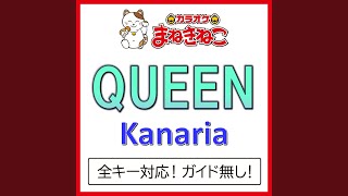 QUEEN 4KEY（カラオケ） Originally Performed By Kanaria [upl. by Aleakim694]