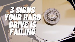 3 Signs Your Hard Drive Is Failing [upl. by Caiaphas847]