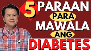 5 Simpleng Paraan Para Mawala ang Diabetes  By Doc Willie Ong Internist and Cardiologist [upl. by Earahs]