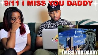 Couple Reacts  911 Tribute quot10 Yrs I Miss You Daddyquot Reaction [upl. by Annatnas]