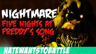 NateWantsToBattle Nightmare FNaF LYRIC VIDEO FNaF Song [upl. by Mochun75]