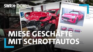 Die Gebrauchtwagenfalle – das miese Geschäft mit schrottreifen Autos  SWR Doku [upl. by Nedry]