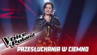 Kornelia Daszewska  quotHear My Voicequot  Przesłuchania w ciemno  The Voice of Poland 12 [upl. by Lladnek]