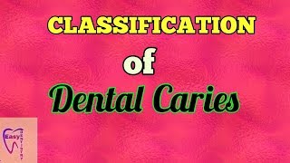 Dental Caries  Classification of Dental Caries  Different types of Dental caries [upl. by Woodhouse]