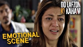 Kajal Aggarwals Emotional Scene  Do Lafzon Ki Kahani  Randeep Hooda  HD [upl. by Irved]