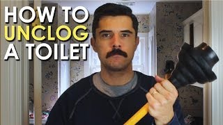 How to Unclog a Toilet Like a Plumber  The Art of Manliness [upl. by Yhtomit981]