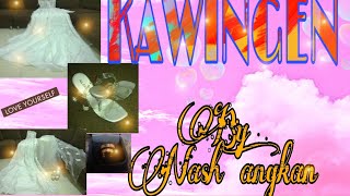 KAWINGEN morosong by nash angkan with tagalog lyrics [upl. by Gav478]