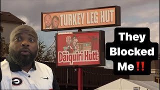 Turkey Leg Hut BLOCKED me for exposing the dirty truth‼️🤷🏾‍♂️ [upl. by Aikam53]