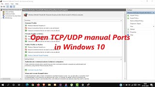 Open TCPUDP manual Ports in Windows 10 [upl. by Ladiv293]