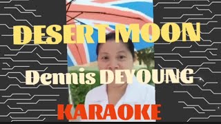 DESERT MOONDENNIS DEYOUNG [upl. by Yrol]