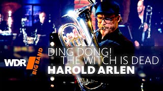 Harold Arlen  Ding Dong The Witch Is Dead  WDR BIG BAND [upl. by Sherrie]