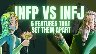 INFP vs INFJ  5 Features That Set Them Apart [upl. by Gnen557]