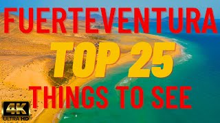 Fuerteventura  4K Drone Cinematic Vlog Video  TOP 25 Things To Do amp See  Spain  Canary Islands [upl. by Weir92]