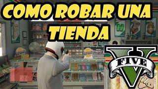 Como robar una tienda en GTA 5 Modo Historia [upl. by Bierman222]