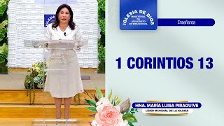 Enseñanza 1 Corintios 13 Hna María Luisa Piraquive IDMJI [upl. by Ojeitak]