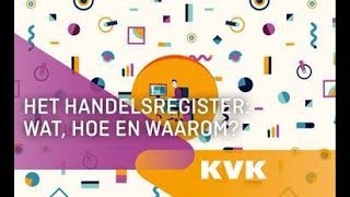 Hoe werkt het Handelsregister  KVK [upl. by Dressler314]