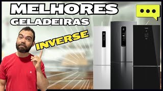 ✅As 7 GELADEIRAS INVERSE PARA COMPRAR em 2023  2024 [upl. by Eiramyma]