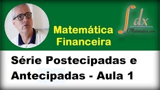 GRINGS  Série Postecipadas e Antecipadas aula 1 [upl. by Alaehcim928]