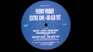 Pierrot Premier  Electric KoolAid Acid Test [upl. by Aitra]