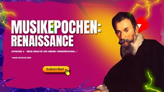 Epochen der Musikgeschichte Renaissance [upl. by Castillo641]