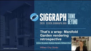 SIGGRAPH 2020 Thats a wrap a Manifold Garden Rendering Retrospective [upl. by Kaye]