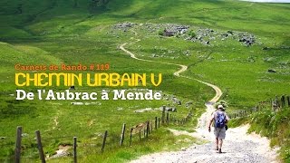 Randonnée Lozère  Chemin Urbain V  de lAubrac à Mende [upl. by Llewop]