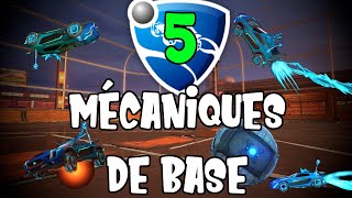 Rocket League  5 Mécaniques de bases pour débutants et plus [upl. by Eytak668]