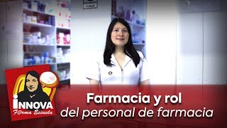 Farmacia y Rol de Personal de Farmacia [upl. by Munafo]