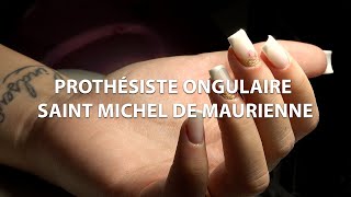 Prothésiste ongulaire  Saint Michel de Maurienne [upl. by Art399]