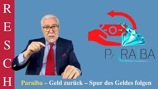 Paraiba World – Geld zurück – Spur des Geldes folgen [upl. by Notlem]