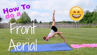 How to Do A Front Aerial [upl. by Ilahsiav462]