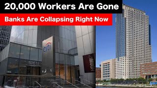 Citigroup Fires 20000 Workers As The Banking Sector COLLAPSES [upl. by Gies]