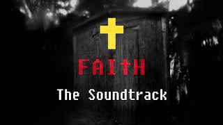 FAITH Soundtrack [upl. by Kassaraba572]