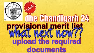 provisional merit list out for centralized courses what next dhe Chandigarh admission 2024 news [upl. by Ludmilla]