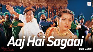 Aaj Hai Sagaai  Full Audio  Ajay Devgn  Kajol  Pyaar To Hona Hi Tha  Abhijeet amp Alka Yagnik [upl. by Mcnair286]