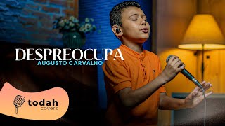 Augusto Carvalho  Despreocupa Cover Kiara Vitória [upl. by Eustashe]