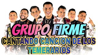 Grupo Firme Cantando Te Hice Mal De Los Temerarios [upl. by Noonberg]