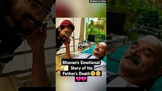 Bhuvans Emotional Story of his Fathers Death🥺🥺💔💔💔shortsfeed bhuvanbam youttuber [upl. by Alita]