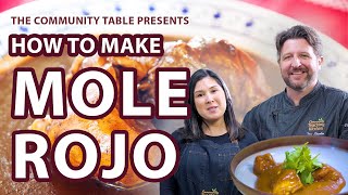 Episode 1 How to Make Mole Rojo con Pollo Red Mole with Chicken  The Community Table [upl. by Dominic280]