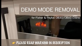 DEMO MODE REMOVAL  Fisher amp Paykel OB30S Oven [upl. by Enineg]