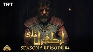 Ertugrul Ghazi Urdu  Episode 84  Season 5 [upl. by Vijnas]