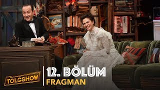 TOLGSHOW  12 Bölüm Fragmanı  Tolga Çevik [upl. by Collayer]