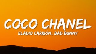 Eladio Carrión  Coco Chanel ft Bad Bunny LetraLyrics [upl. by Dibrin]