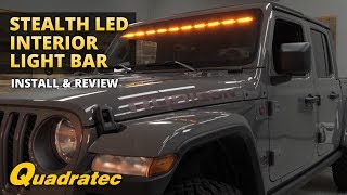 Quadratec LED Stealth Interior Mount Light Bar for Jeep Wrangler JL amp Jeep Gladiator JT [upl. by Narine]