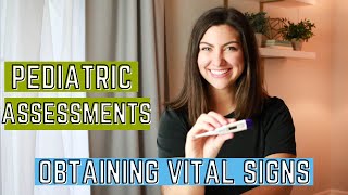 Pediatric Assessment Vital Signs [upl. by Hagi]