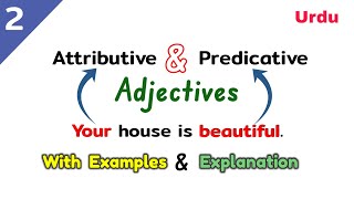 Adjective  Attributive and predicative adjectives  Predicative and attributive adjectives [upl. by Mureil829]