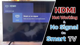 How to Fix TV HDMI Port Not Working Resolve HDMI No Signal Issue on TV [upl. by Revlys934]